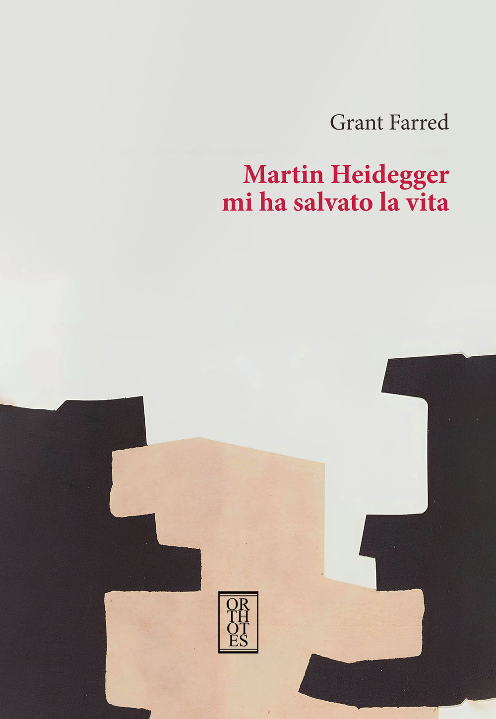Martin Heidegger mi ha salvato la vita