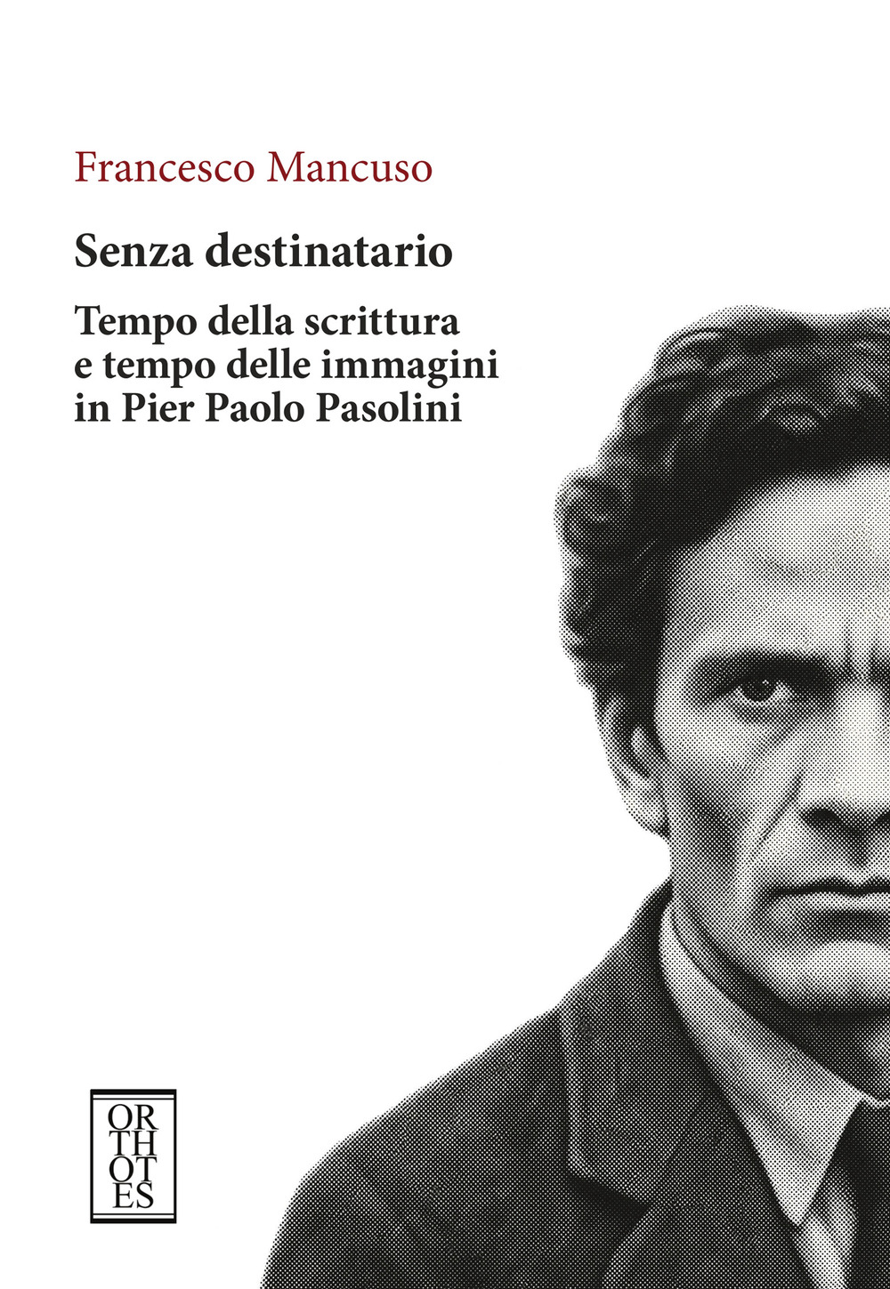 Senza destinatario. Tempo della scrittura e tempo delle immagini in …