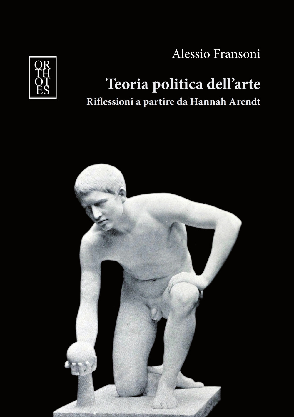 Teoria politica dell'arte. Riflessioni a partire da Hannah Arendt