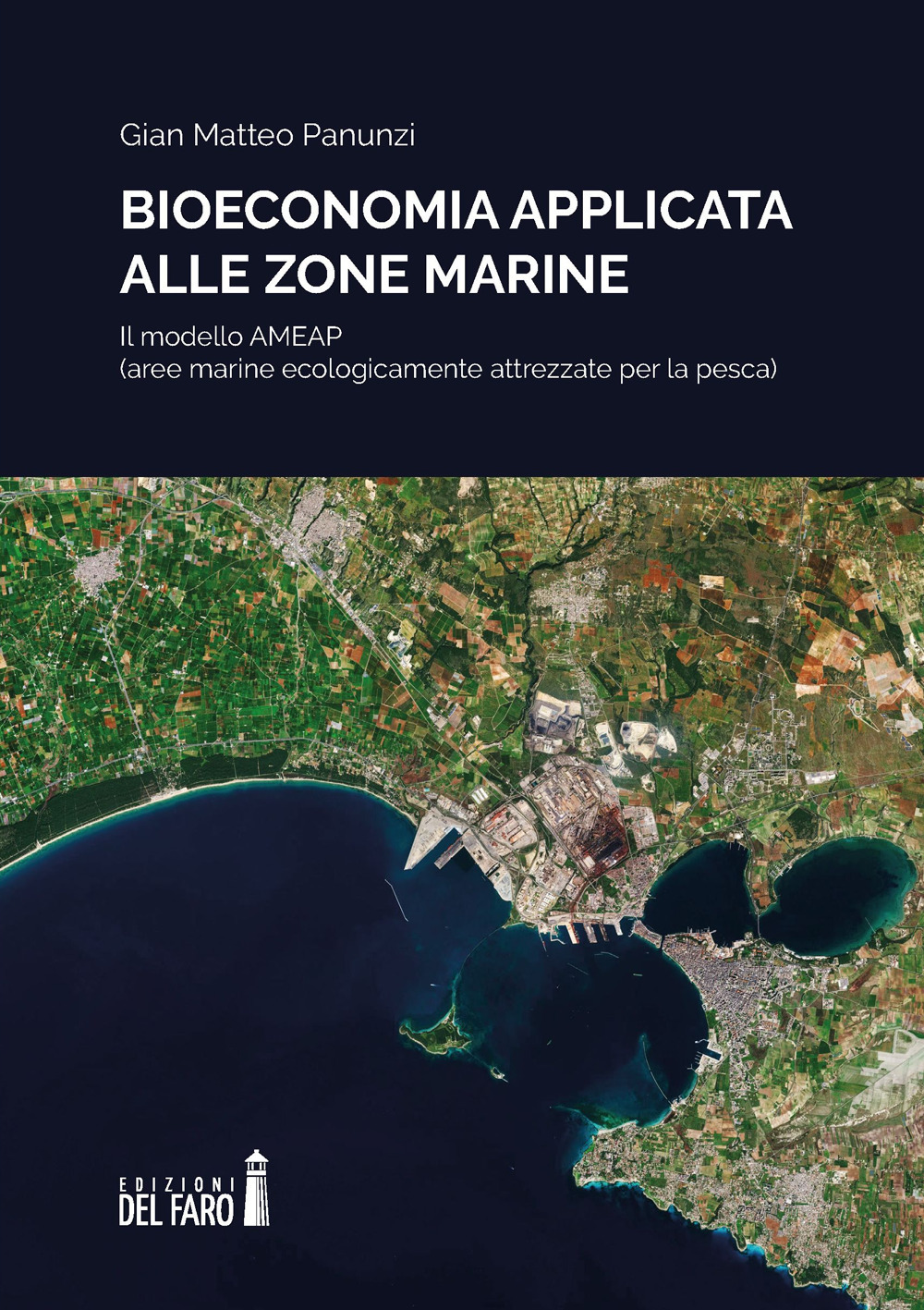 Bioeconomia applicata alle zone marine. Il modello AMEAP (aree marine …