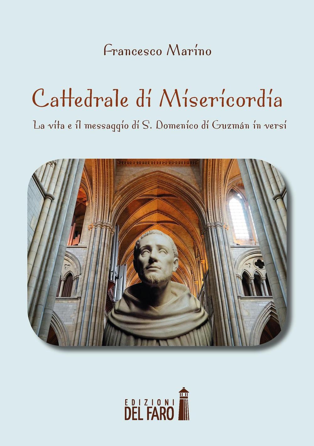 Cattedrale di misericordia. La vita e il messaggio di S. …