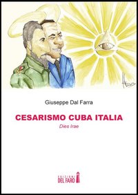 Cesarismo Cuba Italia. Dies Irae