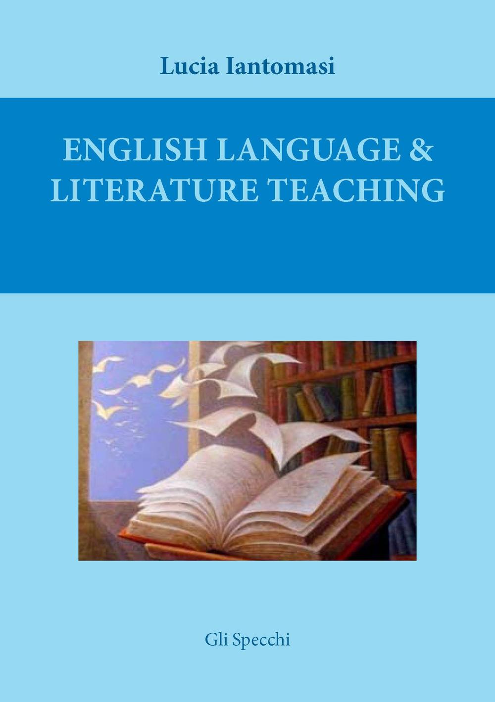 English language & literature teaching. Suggestions for language testing and …