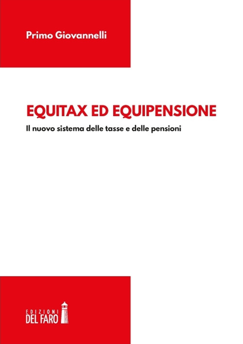 Equitax ed equipensione. Il nuovo sistema delle tasse e delle …