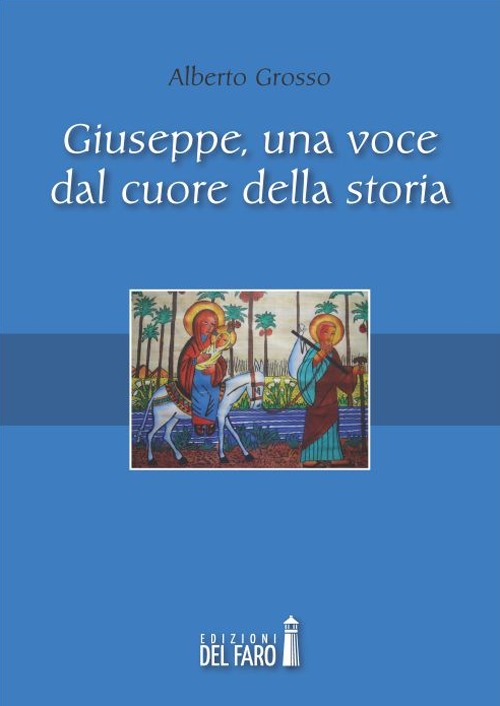 Giuseppe, una voce dal cuore della storia