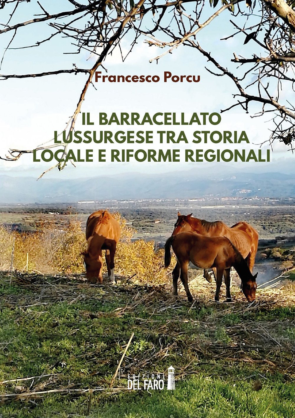 Il Barracellato lussurgese tra storia locale e riforme regionali (secoli …