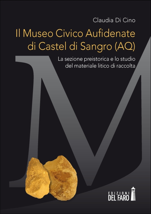 Il Museo civico Aufidenate di Castel di Sangro (AQ). La …