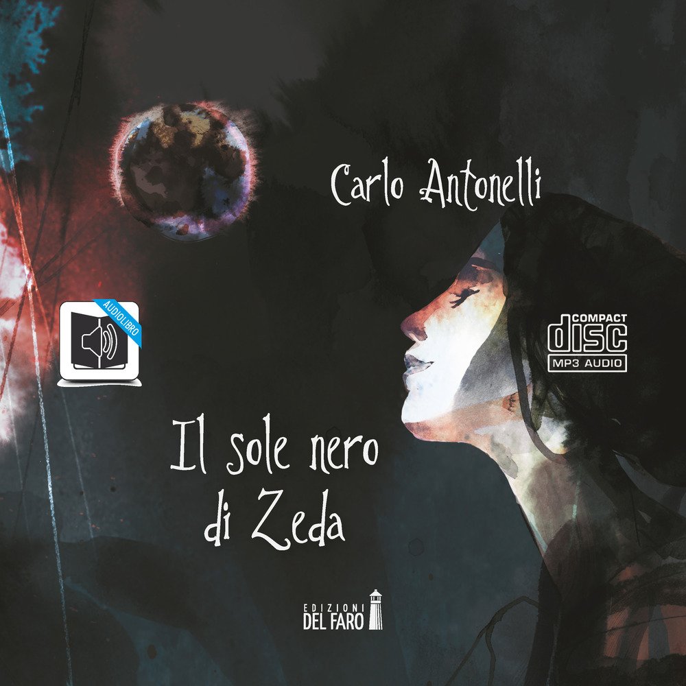 Il sole nero di Zeda. Audiolibro. CD Audio formato MP3