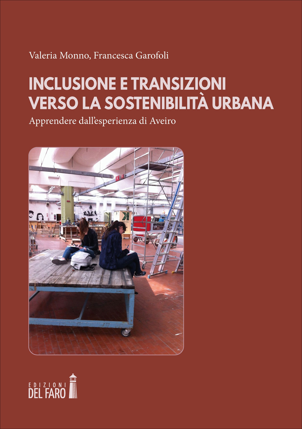 Inclusione e transizioni verso la sostenibilità urbana. Apprendere dall'esperienza di …