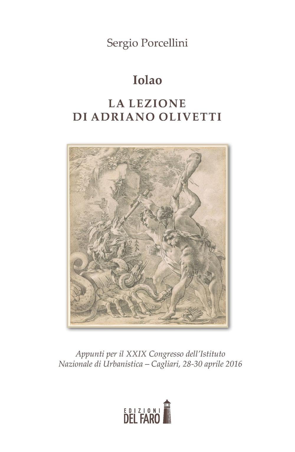 Iolao. La lezione di Adriano Olivetti