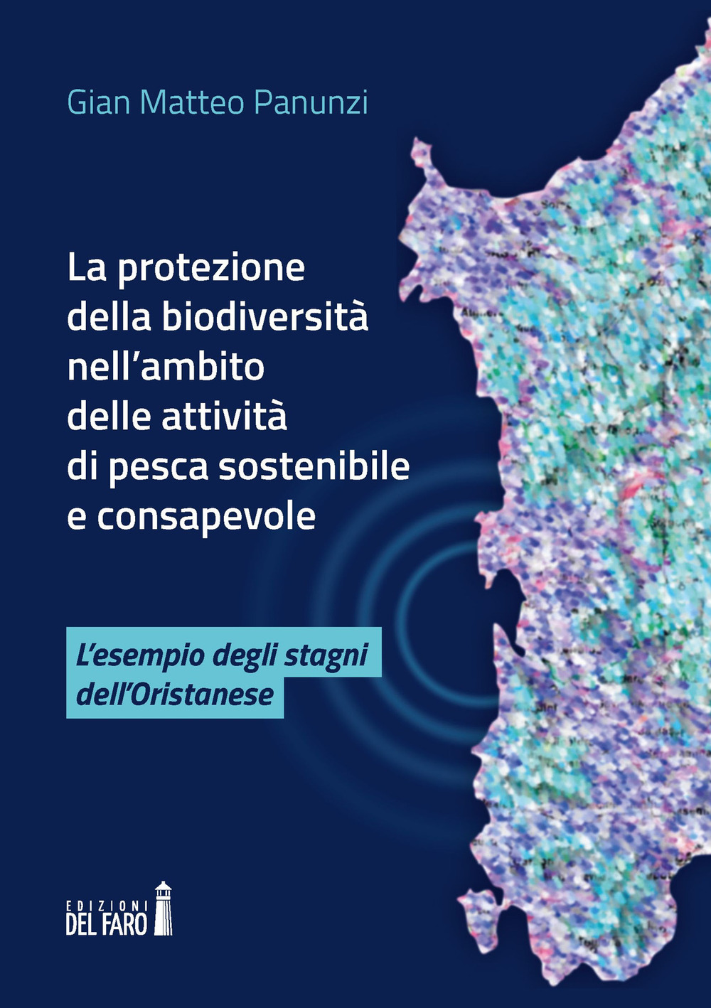 La protezione della biodiversità nell'ambito delle attività di pesca sostenibile …