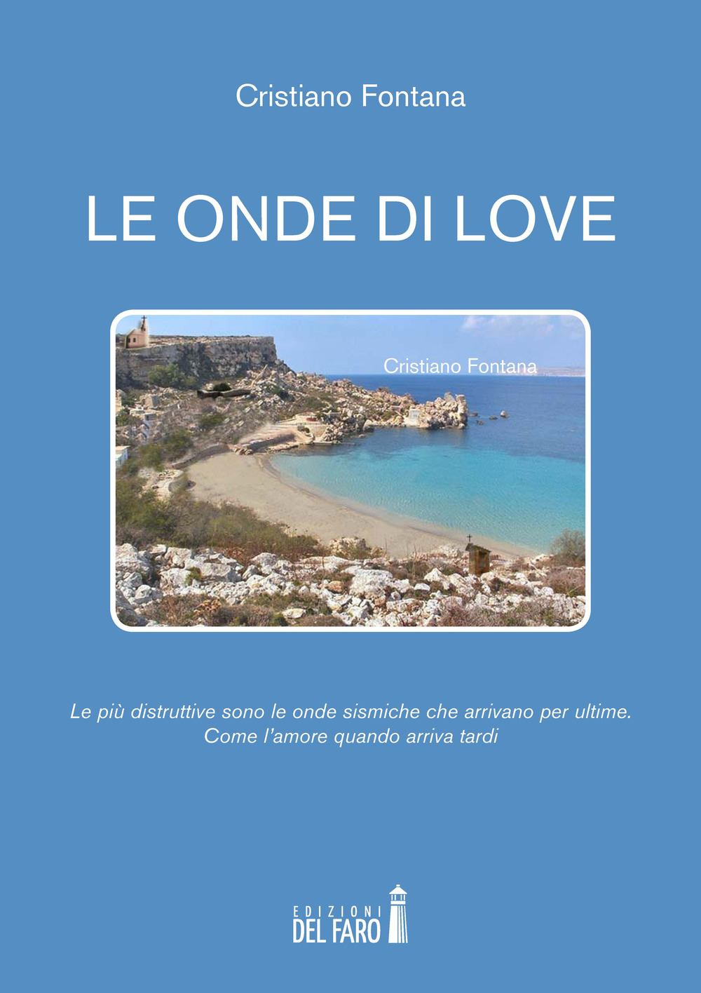 Le onde di Love. Le più distruttive sono le onde …