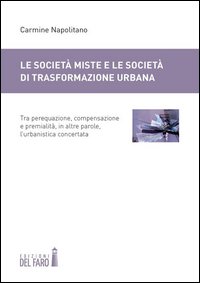 Le società miste e le società di trasformazione urbana. Tra …