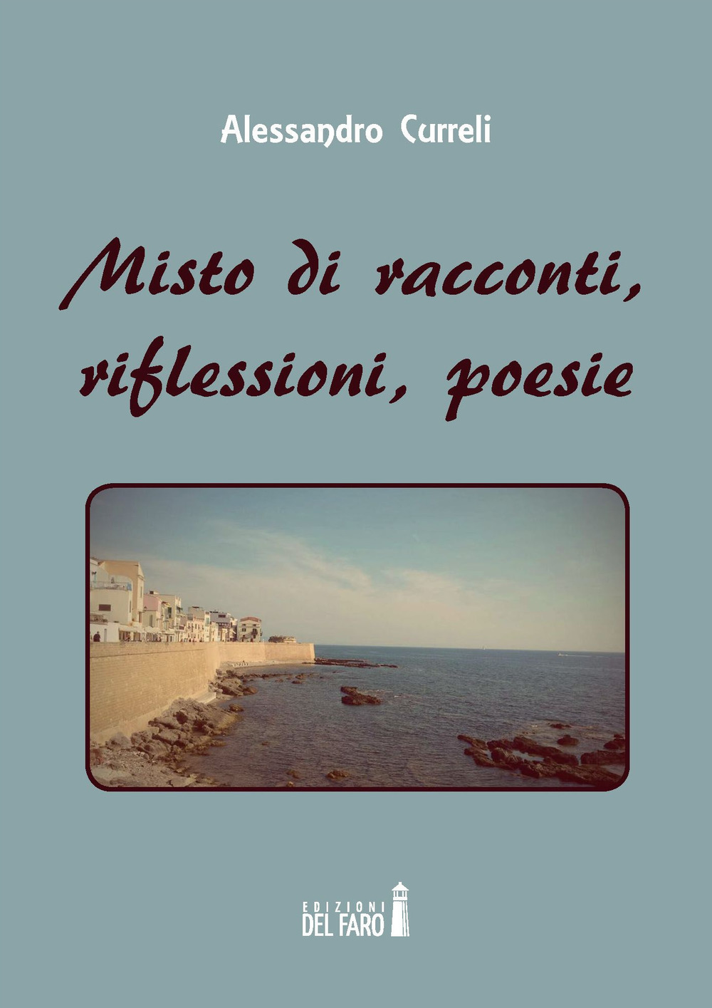 Misto di racconti, riflessioni, poesie