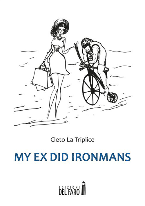 My ex did Ironmans