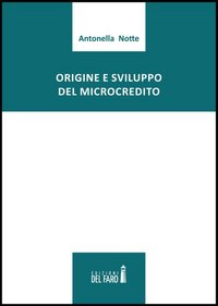 Origine e sviluppo del microcredito