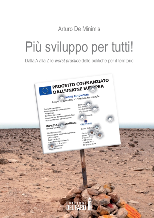 Più sviluppo per tutti. Dalla A alla Z le «worst …