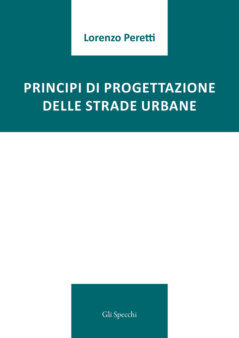 Principi di progettazione delle strade urbane