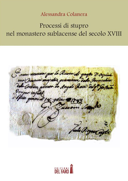 Processi di stupro nel monastero sublacense del secolo XVIII