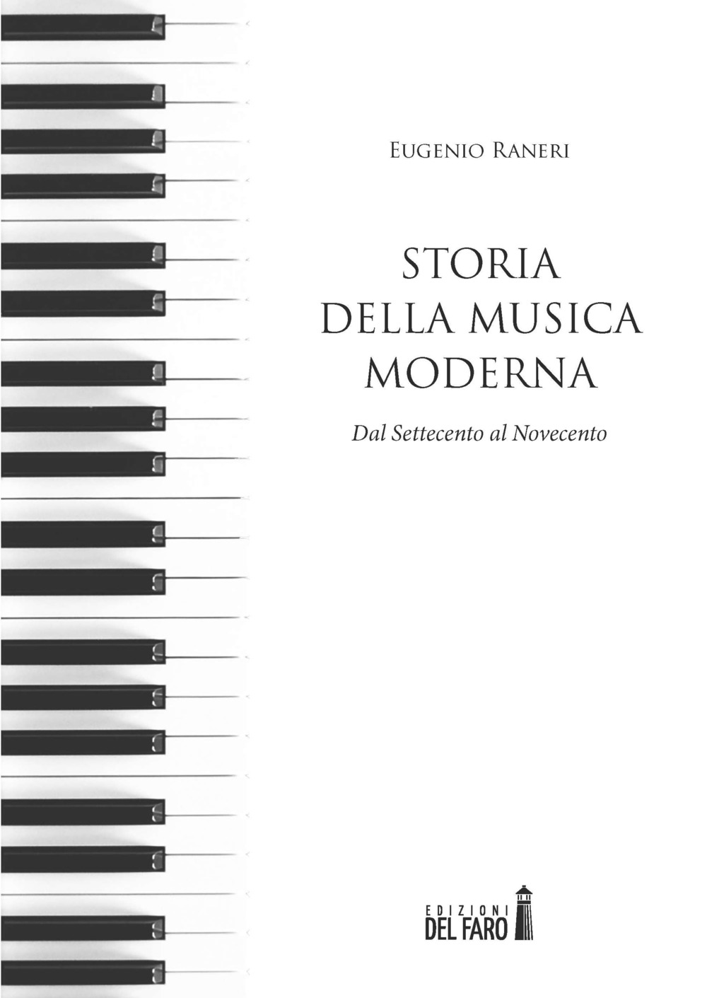 Storia della musica moderna. Dal Settecento al Novecento