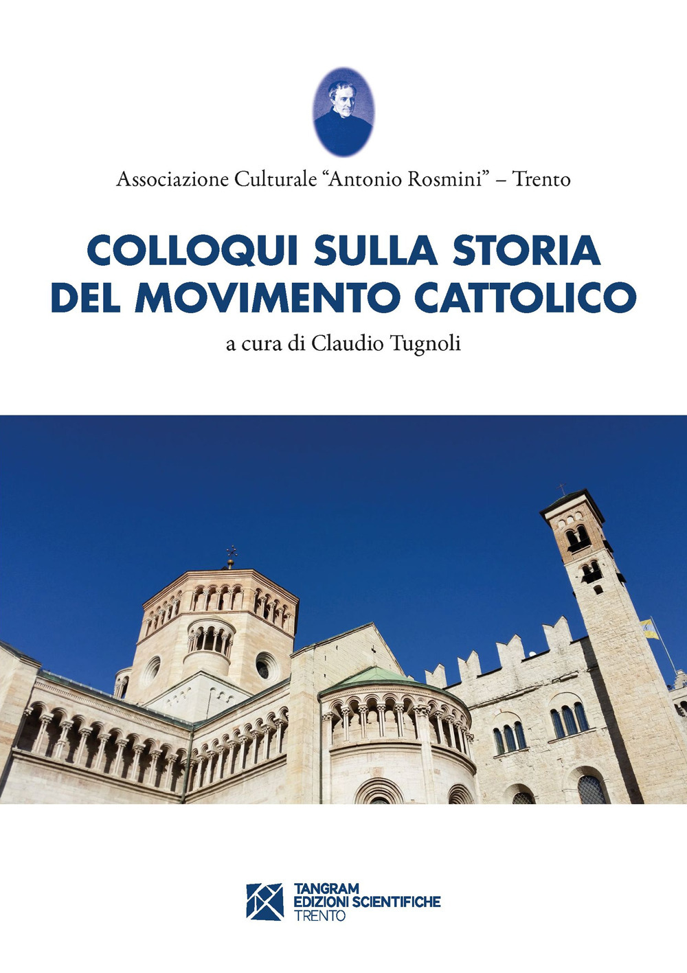 Colloqui sulla storia del movimento cattolico trentino