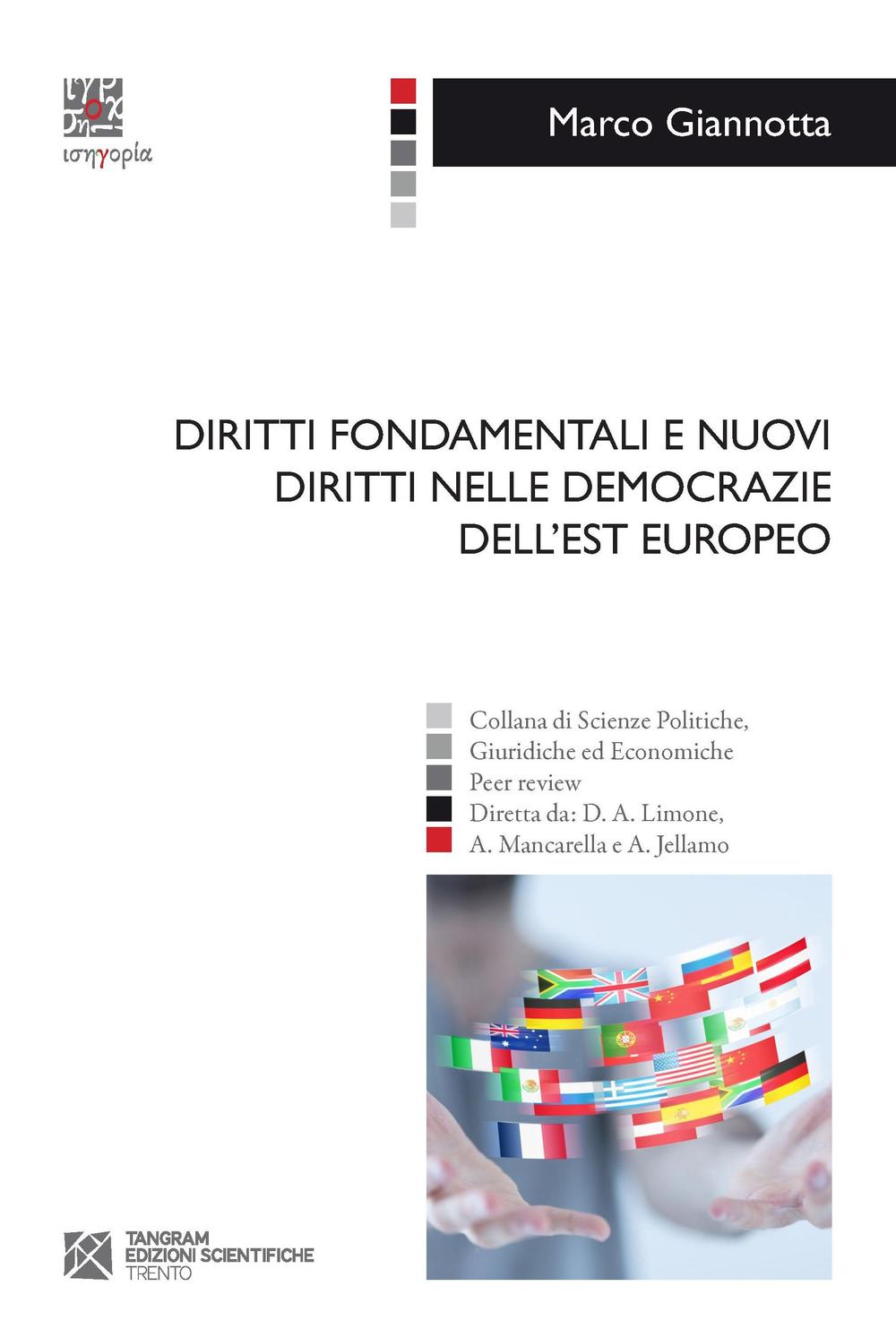 Diritti fondamentali e nuovi diritti nelle democrazie dell'Est europeo