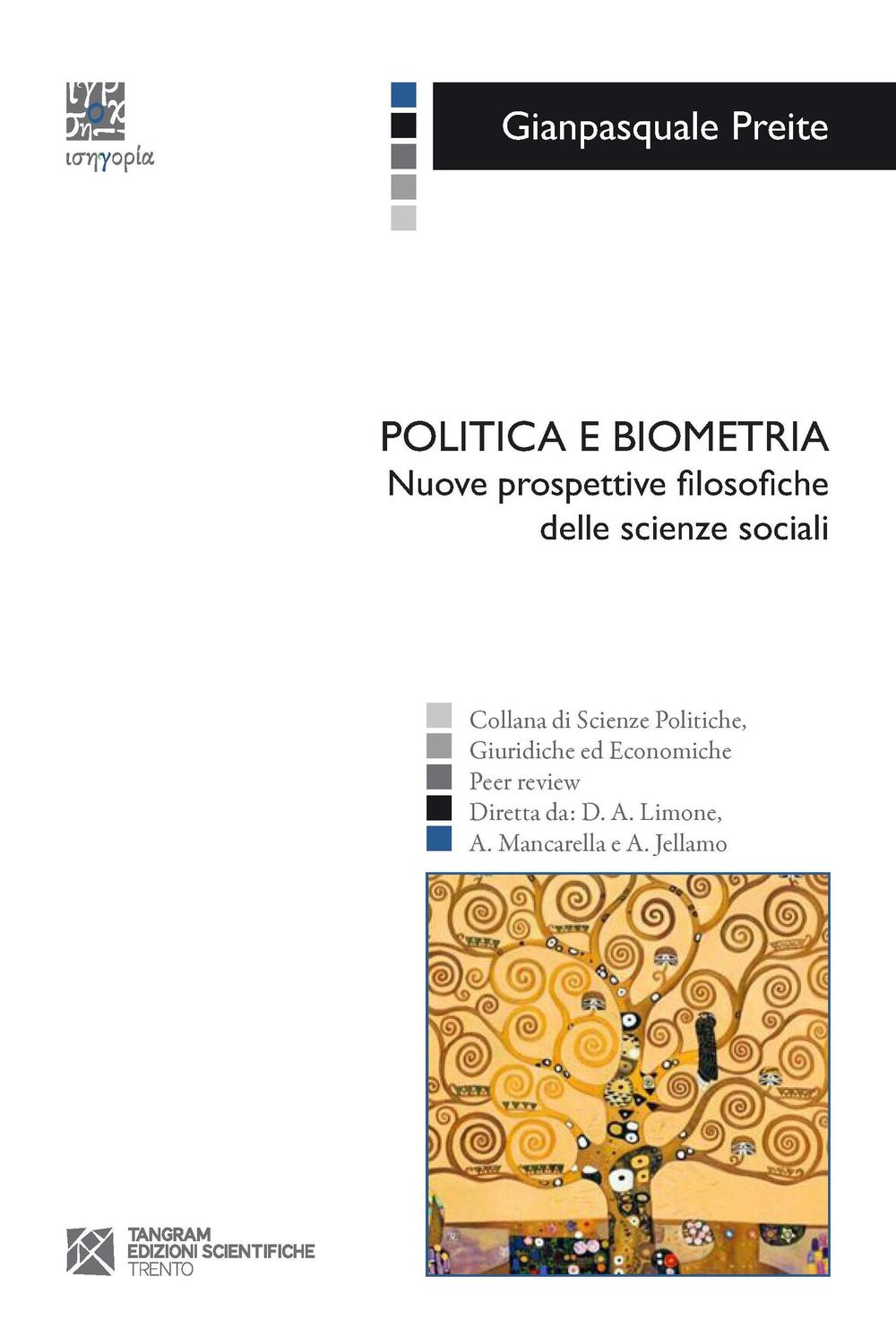 Politica e biometria. Nuove prospettive filosofiche delle scienze sociali