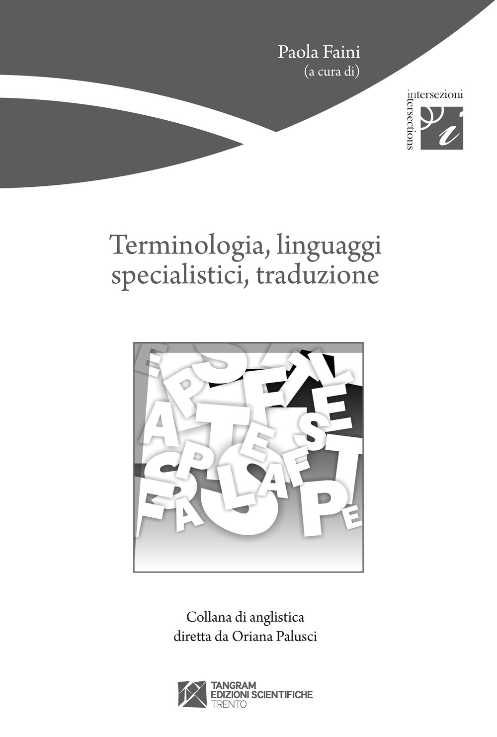 Terminologia, linguaggi specialistici, traduzione