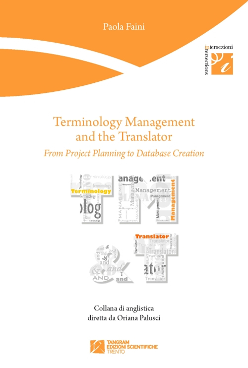 Terminology management and the translator. From project planning to database …