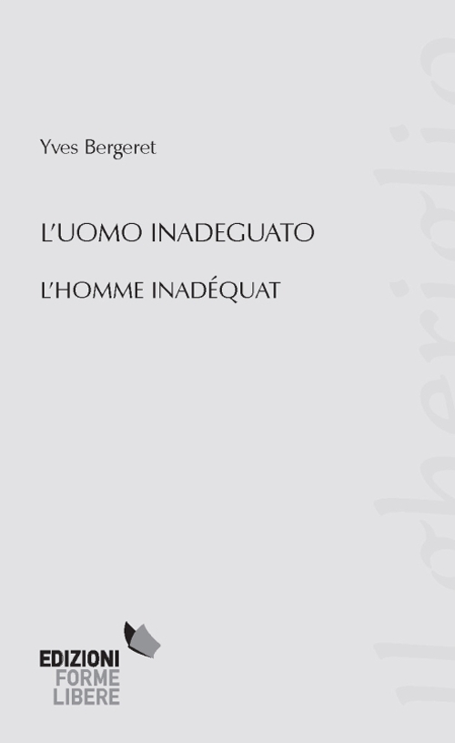 L'uomo inadeguato-L'homme inadéquat)