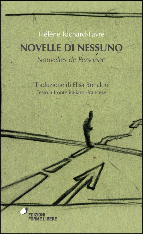 Novelle di nessuno-Nouvelles de personne. Testo francese a fronte