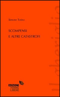 Scompensi e altre catastrofi