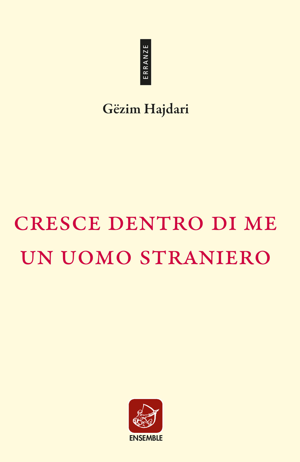 Cresce dentro di me un uomo straniero. Testo albanese a …