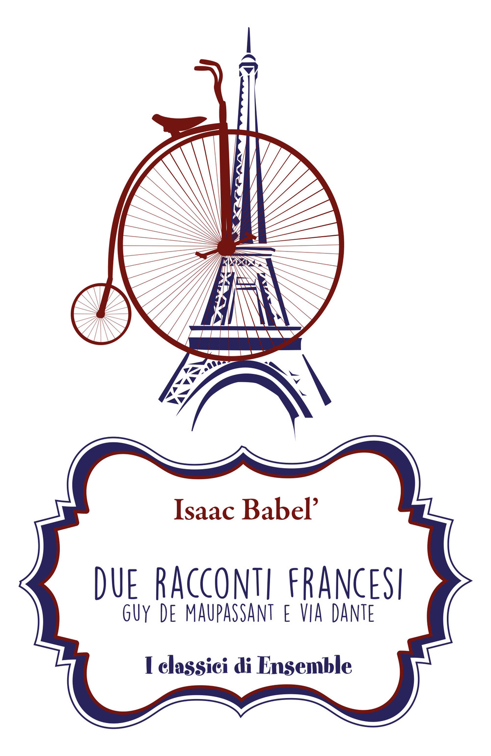 Due racconti francesi. Guy de Maupassant e Via Dante