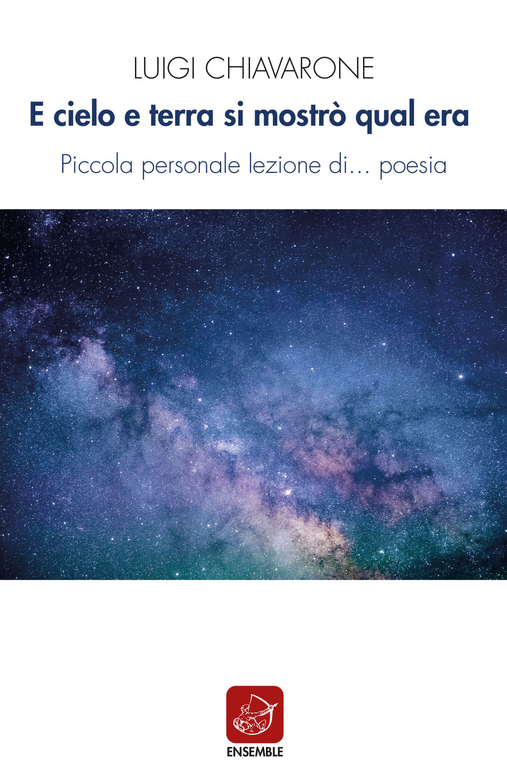 E cielo e terra si mostrò qual era. Piccola personale …