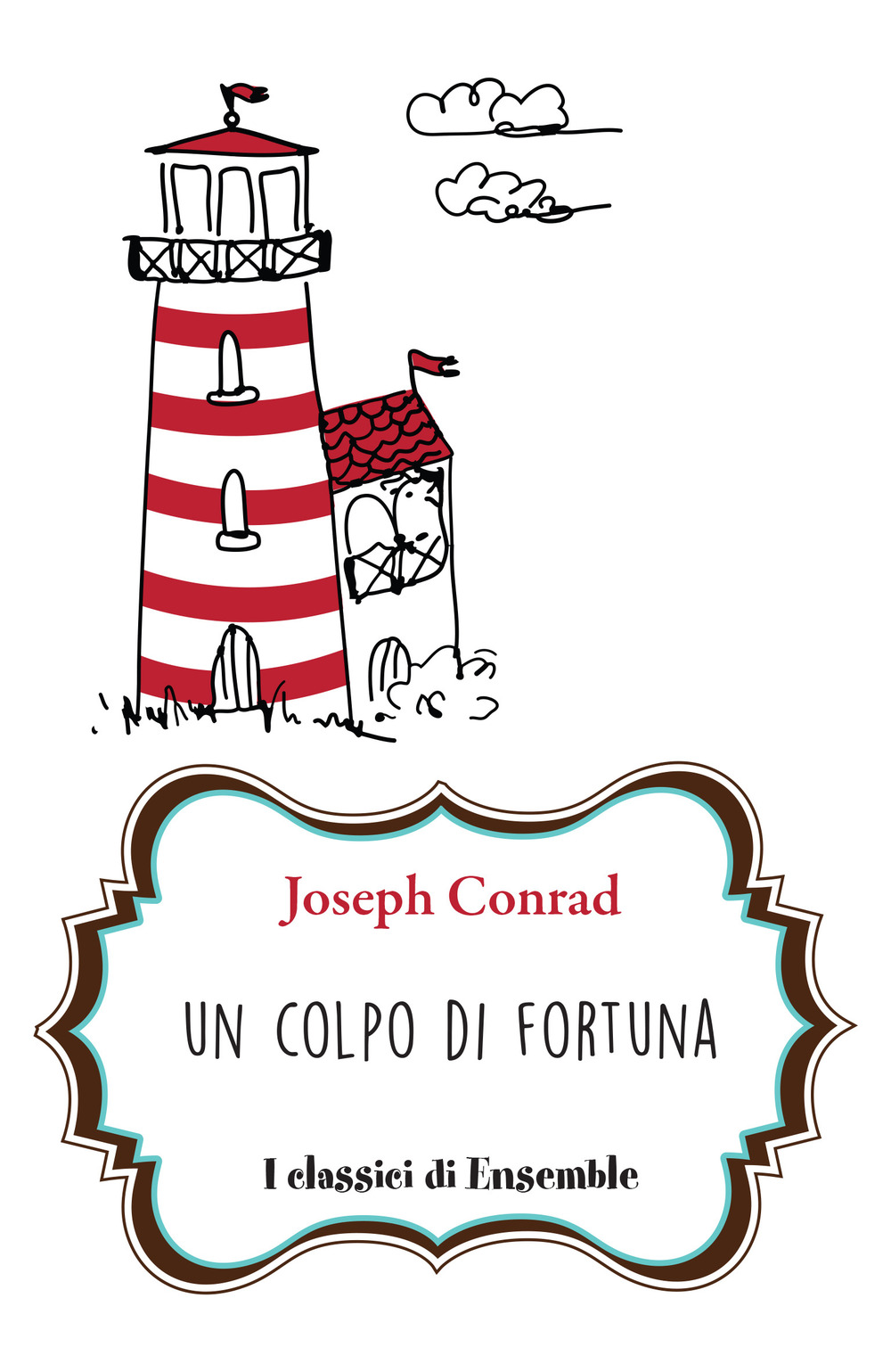 Un colpo di fortuna