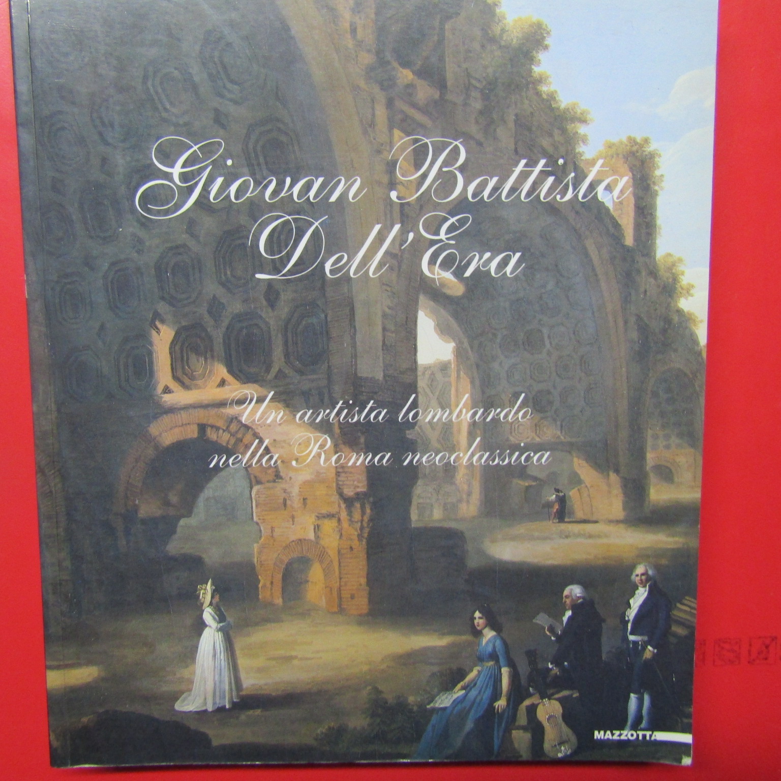 Giovan Battista Dell'Era ( 1765 - 1799 )