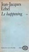 Jean-Jacques Lebel. Le happening