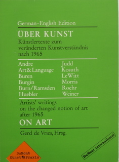 Über Kunst: Kunstlertexte Zum Veranderten Kunstverstandnis Nach 1965 / On …