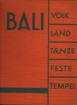 Bali. Volk, Land, Tanze, Feste, Tempel