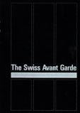 The Swiss Avant Garde