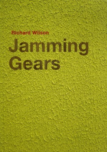 Richard Wilson. Jamming Gears