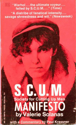 S.C.U.M Society for Cutting Up Men Manifesto by Valerie Solanas