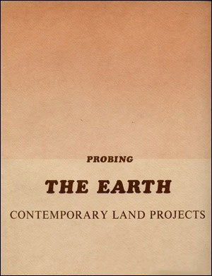 Probing the earth. contemporary Land Projects