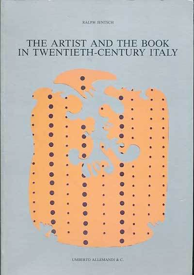 The Artists and the Book in Twentieth-Century Italy