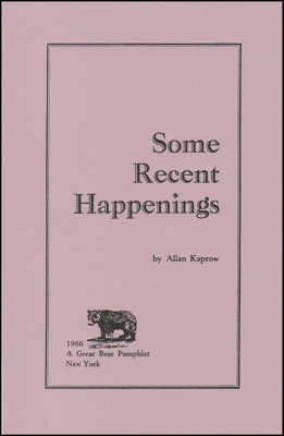 Some Recent Happenings - Allan Kaprow