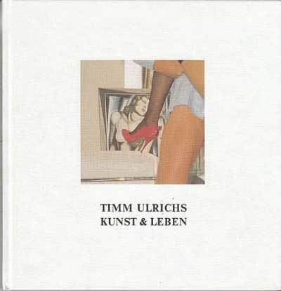 Timm Ulrichs. Kunst & Leben