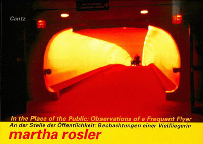 Martha Rosler. In the Place of the Public. Observations of …