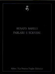 Renato Barilli. Parlare e Scrivere