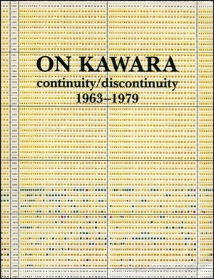 On Kawara. Continuity / Discontinuity 1963-1979